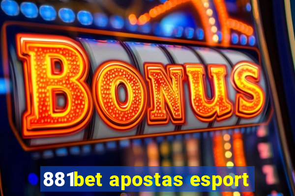 881bet apostas esport